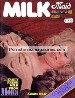 MILK MAID First issue Sex Magazine - ANGEL CASH Tits Milking Special