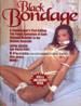 BLACK BONDAGE First Issue LDL Bondage sex magazine - Ebony girls in Bondage