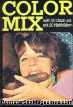 Color Mix 1 Porn magazine - Retro Interracial Very Hairy Porn