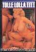 Tolle Lolla Titt Distra Spezial porno magazine - Lotta TOPP 100 pages XXX & hardcore